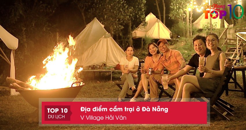 v-village-hai-van-dia-diem-camping-hot-nhat-2023-top10danang