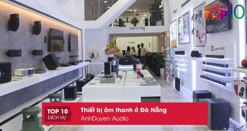 anhduyen-audio-top10danang