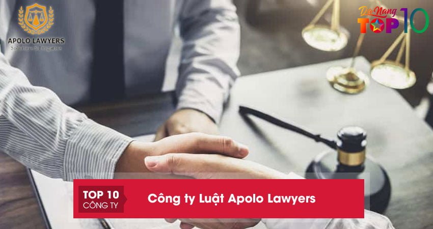 apolo-lawyers-dich-vu-tu-van-phap-luat-truc-tuyen-chuyen-nghiep-top10danang