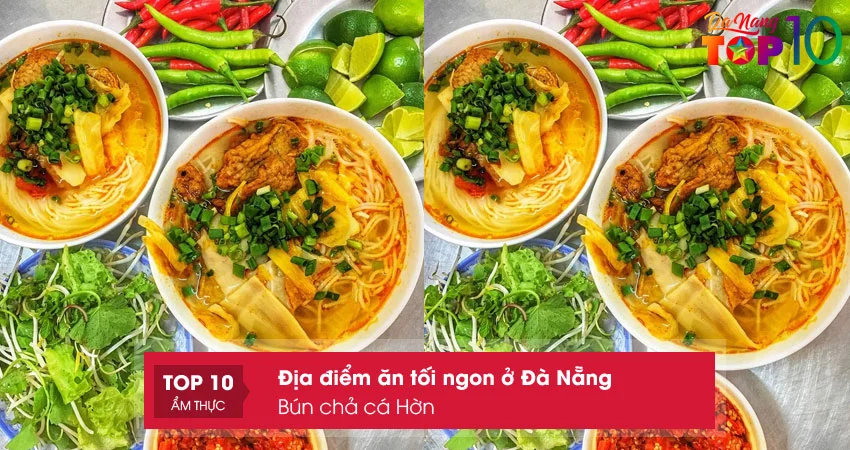 bun-cha-ca-hon-an-toi-ngon-o-da-nang-nen-thu-top10danang