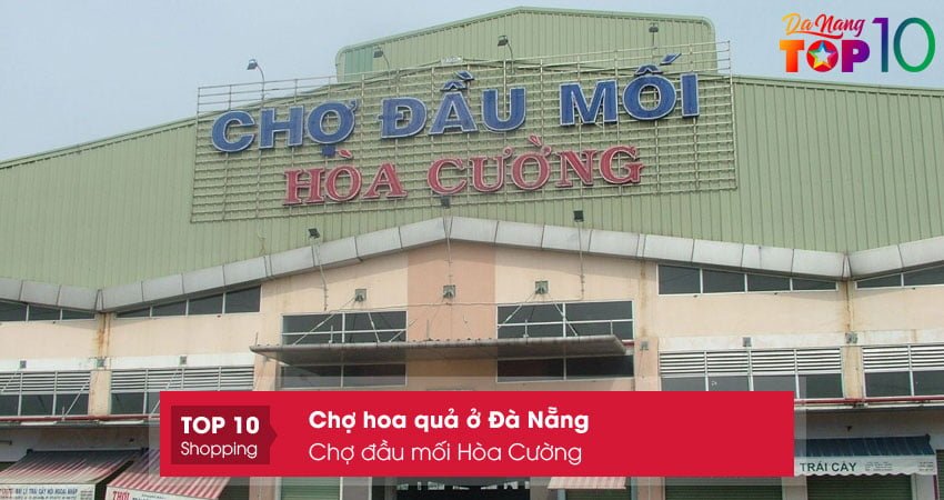 cho-dau-moi-hoa-cuong-top10danang