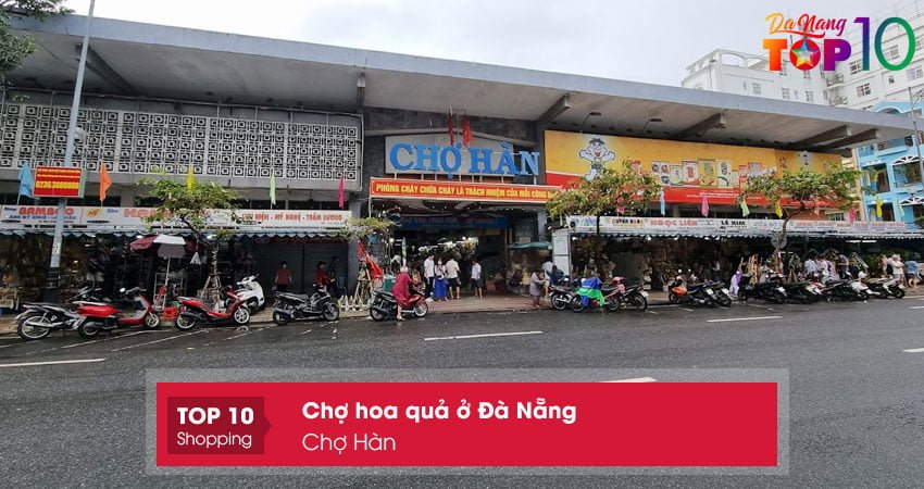 cho-han-cho-hoa-qua-o-da-nang-tuoi-ngon-nhat-top10danang