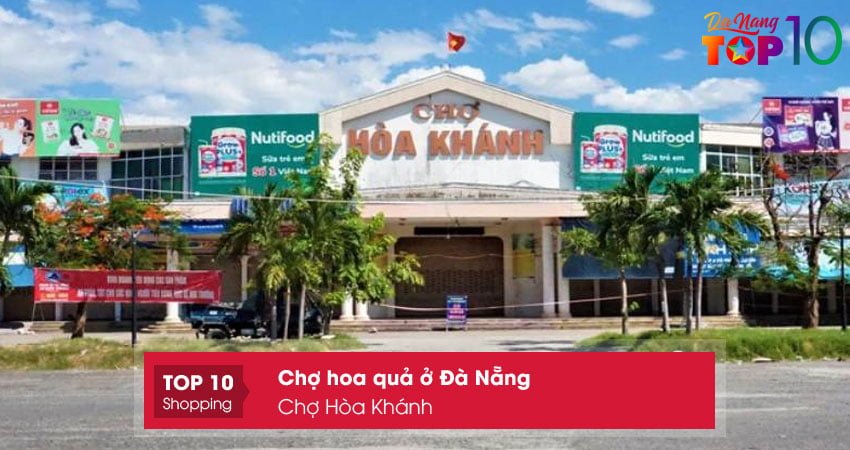 cho-hoa-khanh-cho-hoa-qua-o-da-nang-gia-re-top10danang