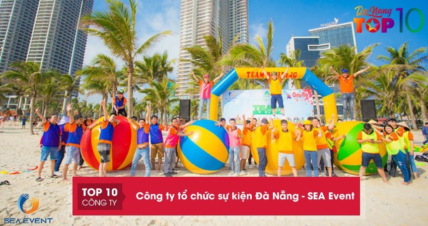 cong-ty-to-chuc-su-kien-da-nang-sea-event-top10danang