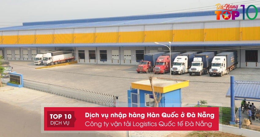 cong-ty-van-tai-logistics-quoc-te-da-nang-top10danang