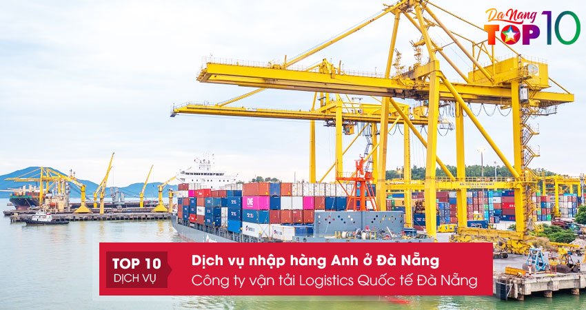 cong-ty-van-tai-logistics-quoc-te-da-nang-top10danang