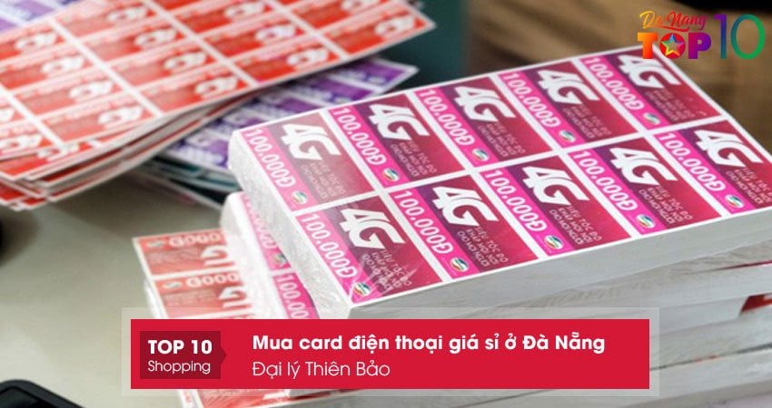 dai-ly-thien-bao-mua-card-dien-thoai-gia-si-o-da-nang-chiet-khau-cao-top10danang