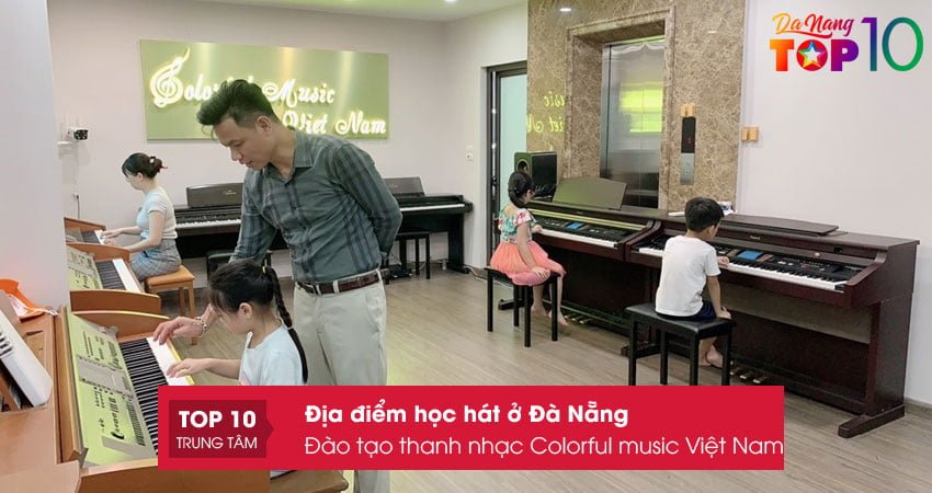 dao-tao-thanh-nhac-colorful-music-viet-nam-top10danang