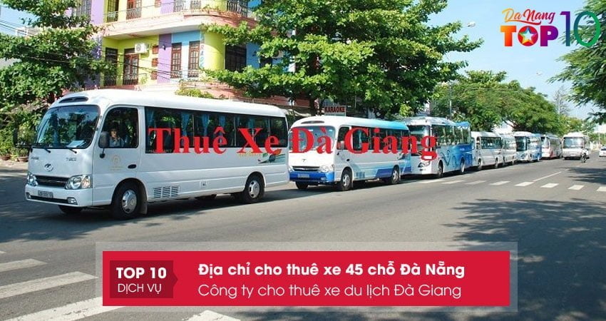dia-chi-cho-thue-xe-45-cho-da-nang-da-giang-top10danang