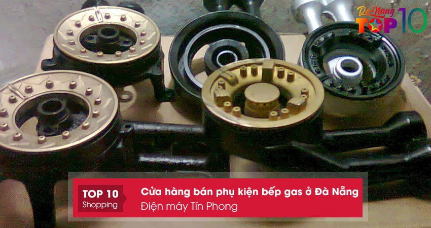 dien-may-tin-phong-phu-kien-bep-gas-o-da-nang-chinh-hang-top10danang