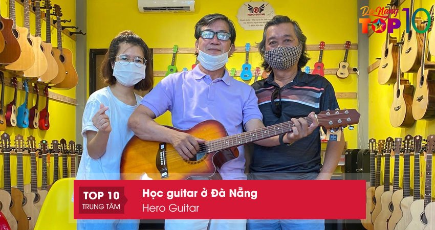 hero-guitar-hoc-guitar-o-da-nang-noi-tieng-top10danang