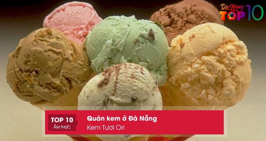kem-tuoi-ori-quan-kem-o-da-nang-chat-luong-top10danang