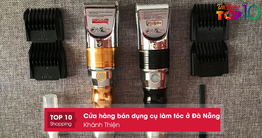 khanh-thien-ban-dung-cu-lam-toc-o-da-nang-chat-luong-top10danang