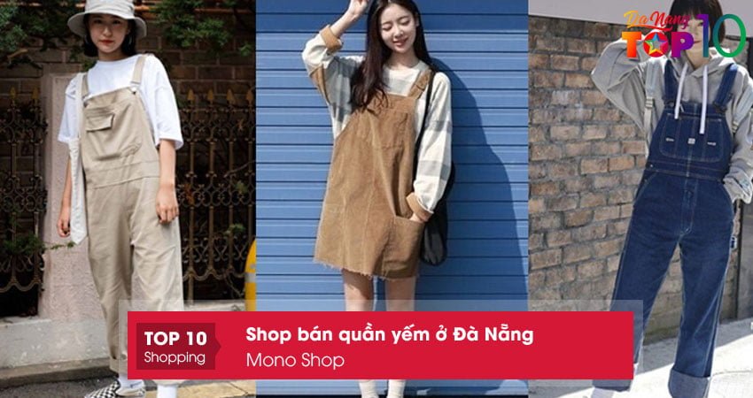 mono-shop-shop-ban-quan-yem-o-da-nang-duoc-yeu-thich-nhat-top10danang