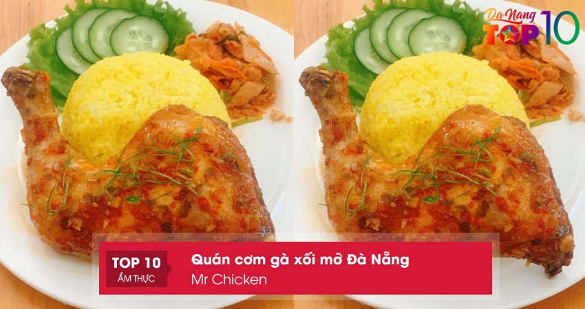 mr-chicken-com-ga-xoi-mo-da-nang-dong-khach-top10danang