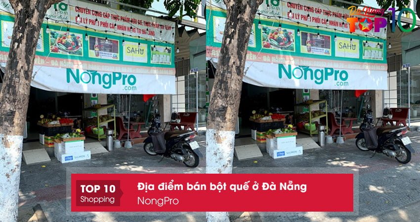 nongpro-ban-bot-que-o-da-nang-cao-cap-top10danang