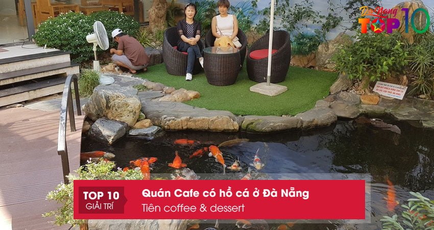 tien-coffee-dessert-top10danang