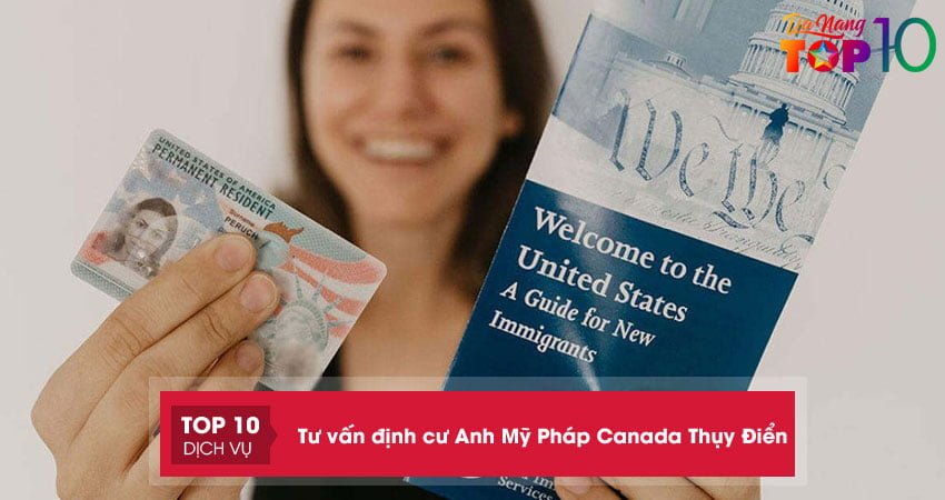 top-10-don-vi-tu-van-dinh-cu-anh-my-phap-canada-thuy-dien-o-da-nang-top10danang