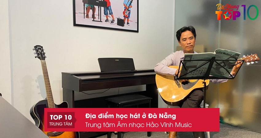 trung-tam-am-nhac-hao-vinh-music-top10danang