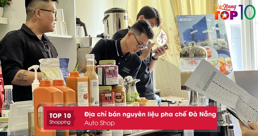 auto-shop-ban-nguyen-lieu-pha-che-da-nang-chuan-thom-ngon-top10danang