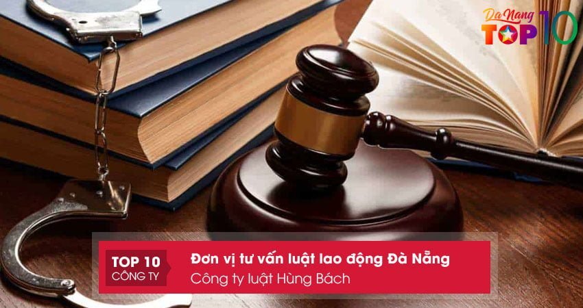 cong-ty-luat-hung-bach-top10danang