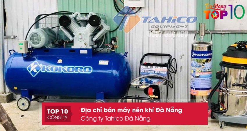 cong-ty-tahico-da-nang-may-nen-khi-da-nang-gia-goc-top10danang