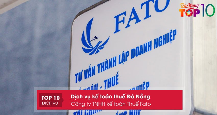 cong-ty-tnhh-ke-toan-thue-fato-top10danang