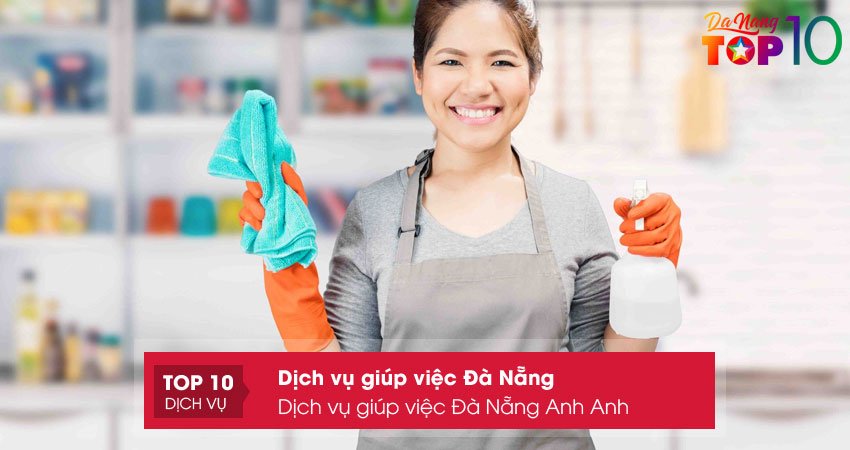 dich-vu-giup-viec-da-nang-anh-anh-top10danang