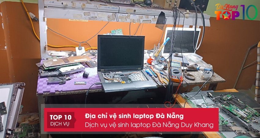 dich-vu-ve-sinh-laptop-da-nang-duy-khang-top10danang