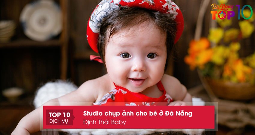 dinh-thai-baby-studio-chup-anh-cho-be-o-da-nang-chuyen-nghiep-top10danang