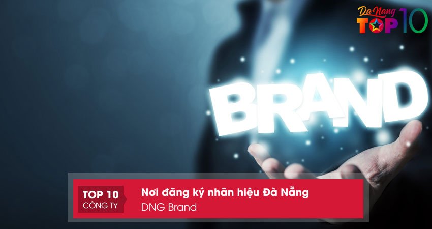 dng-brand-noi-dang-ky-nhan-hieu-da-nang-top10danang