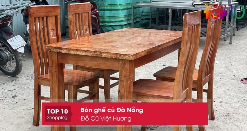 do-cu-viet-huong-ban-ghe-cu-da-nang-co-bao-hanh-top10danang