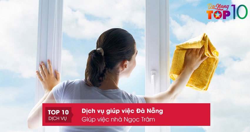 giup-viec-nha-ngoc-tram-top10danang