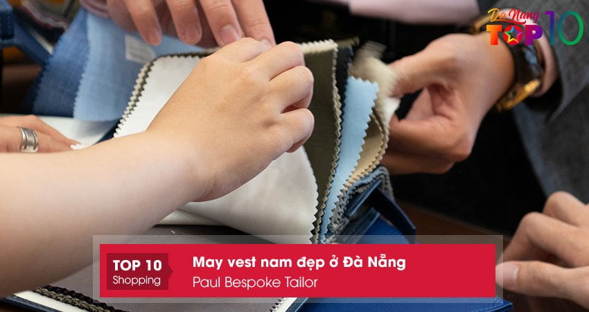 may-vest-nam-dep-o-da-nang-paul-bespoke-tailor-top10danang