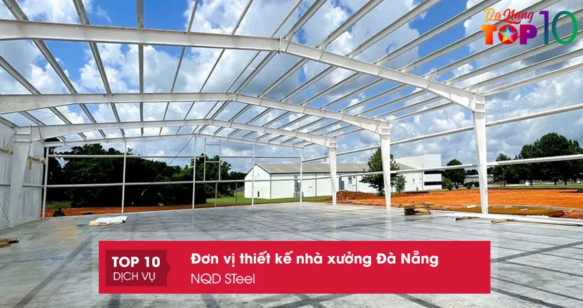 nqd-steel-don-vi-thiet-ke-nha-xuong-da-nang-top10danang