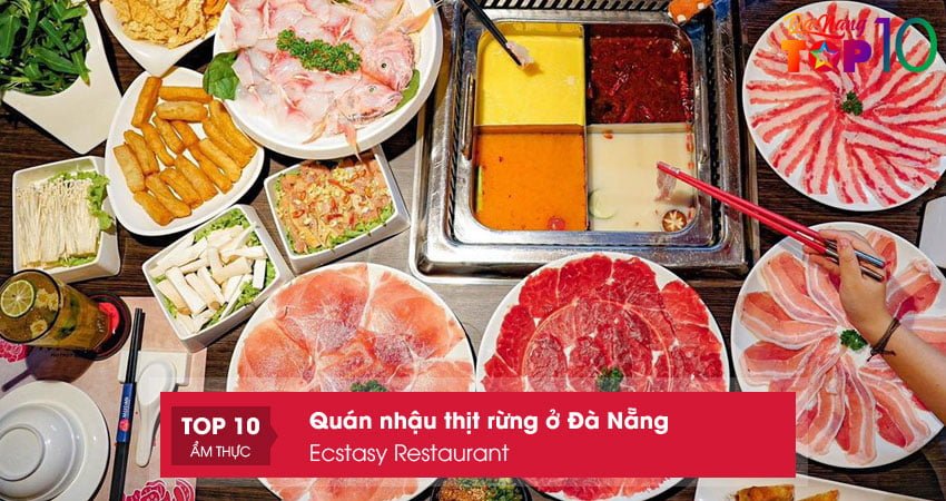 quan-nhau-thit-rung-o-da-nang-ecstasy-restaurant-top10danang