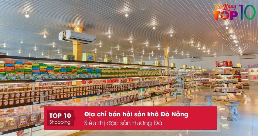 sieu-thi-dac-san-huong-da-cua-hang-ban-hai-san-kho-da-nang-uy-tin-top10danang