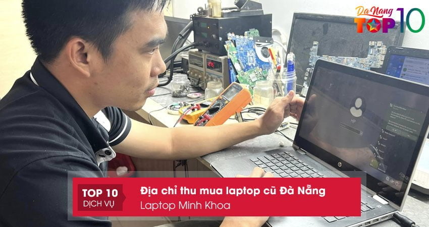 thu-mua-laptop-cu-da-nang-laptop-minh-khoa-top10danang