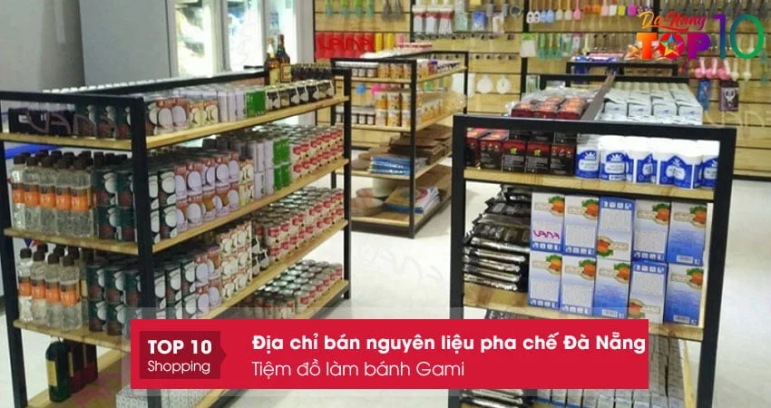 tiem-do-lam-banh-gami-top10danang