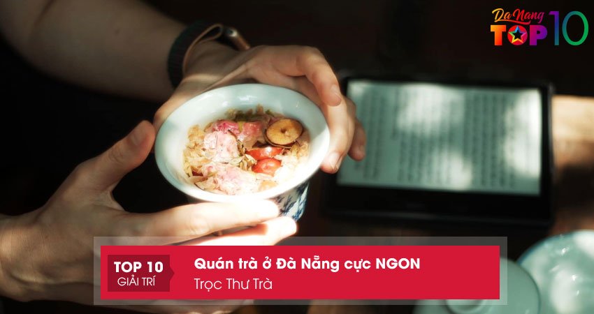 troc-thu-tra-top10danang