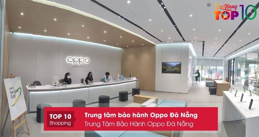 trung-tam-bao-hanh-oppo-da-nang-top10danang