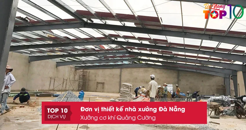 xuong-co-khi-quang-cuong-top10danang