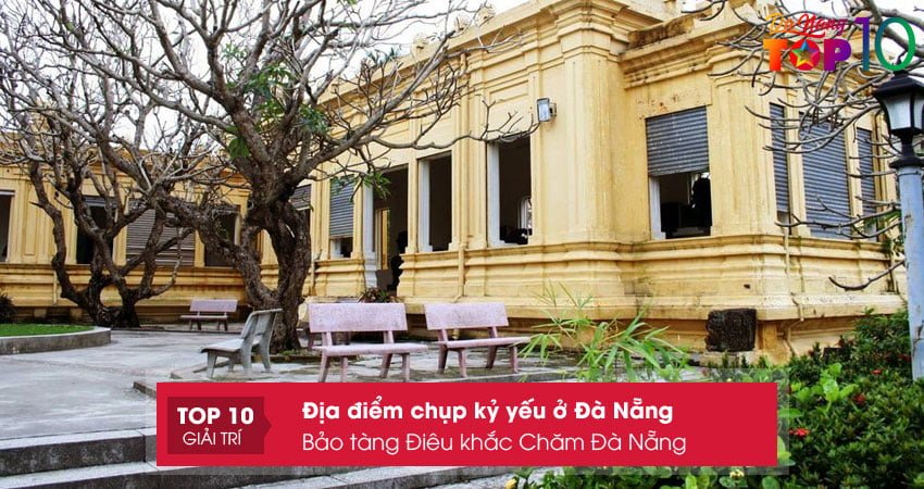 bao-tang-dieu-khac-cham-da-nang-top10danang
