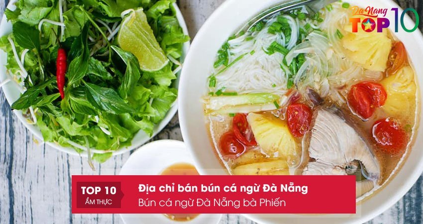 bun-ca-ngu-da-nang-ba-phien01-top10danang