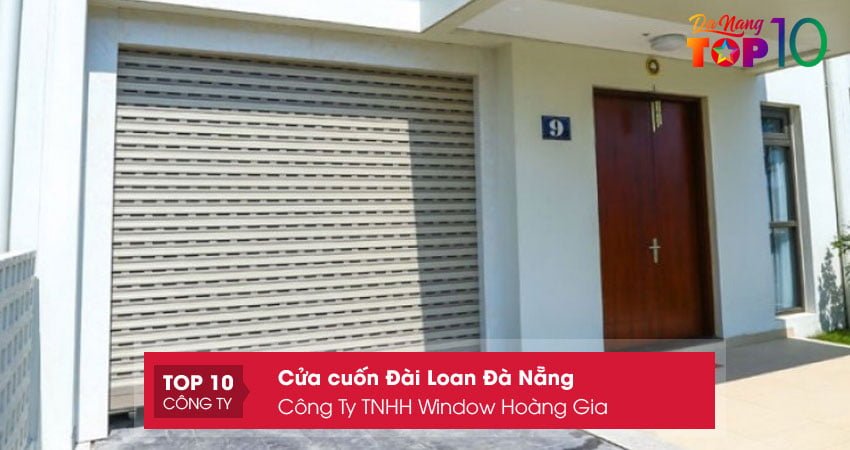 cong-ty-tnhh-window-hoang-gia-cua-cuon-dai-loan-da-nang-gia-re-top10danang