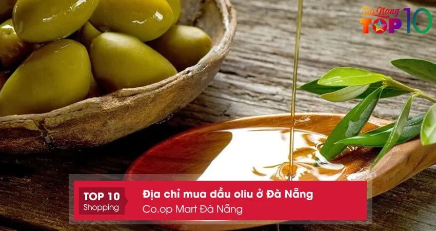 coop-mart-da-nang-dia-chi-mua-dau-oliu-o-da-nang-top10danang