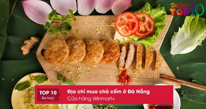 cua-hang-winmart-cha-com-o-da-nang-ngon-chuan-vi-top10danang