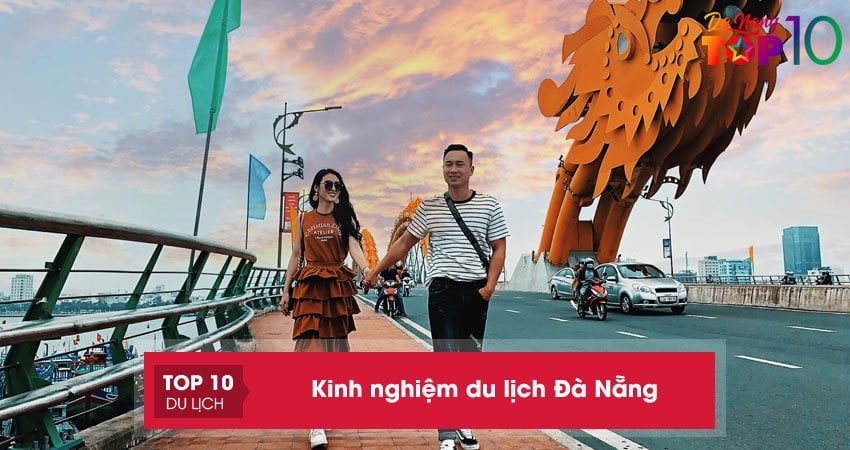 diem-danh-nhung-dia-diem-an-choi-tai-da-nang-kinh-nghiem-du-lich-da-nang-top10danang