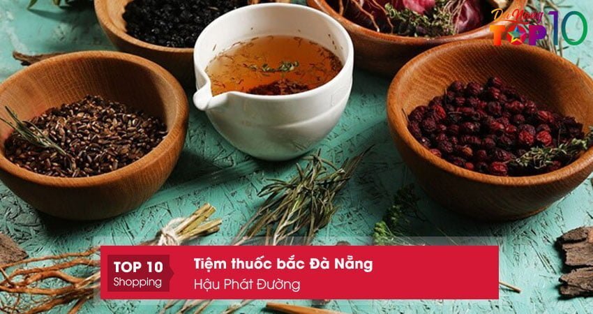 hau-phat-duong-tiem-thuoc-bac-da-nang-lau-doi-top10danang