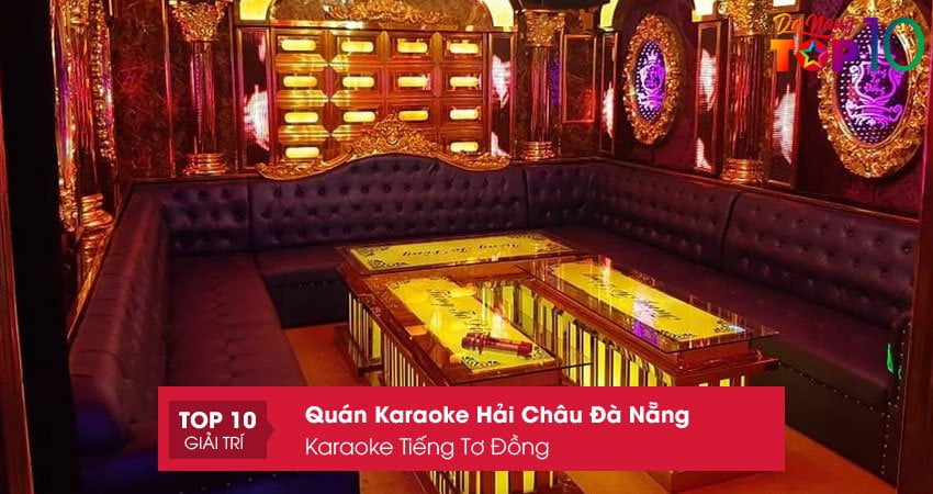 karaoke-tieng-to-dong-top10danang